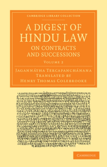 A Digest of Hindu Law, on Contracts and Successions : With a Commentary by Jagannatha Tercapanchanana, Paperback / softback Book