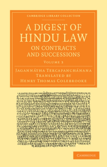 A Digest of Hindu Law, on Contracts and Successions : With a Commentary by Jagannatha Tercapanchanana, Paperback / softback Book
