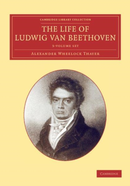 The Life of Ludwig van Beethoven 3 Volume Set, Mixed media product Book
