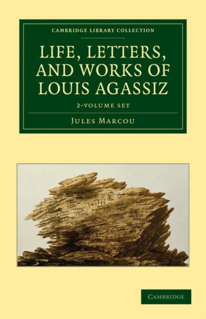 Life, Letters, and Works of Louis Agassiz 2 Volume Set 2 Volume Set, Mixed media product Book