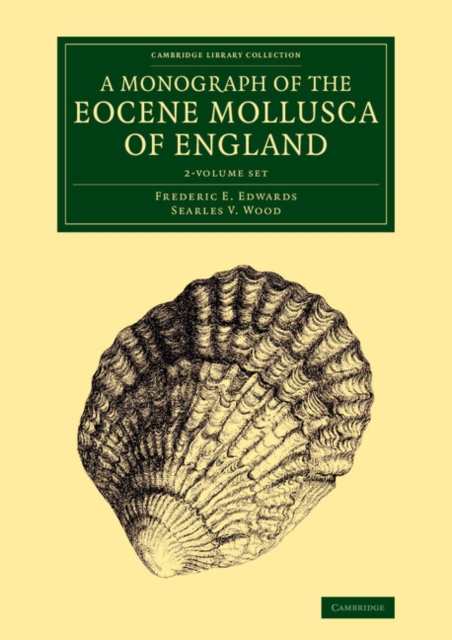 A Monograph of the Eocene Mollusca of England 2 Volume Set, Multiple copy pack Book
