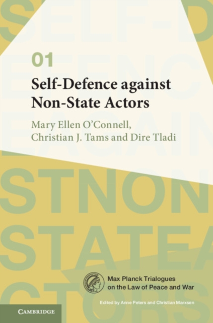Self-Defence against Non-State Actors: Volume 1, EPUB eBook