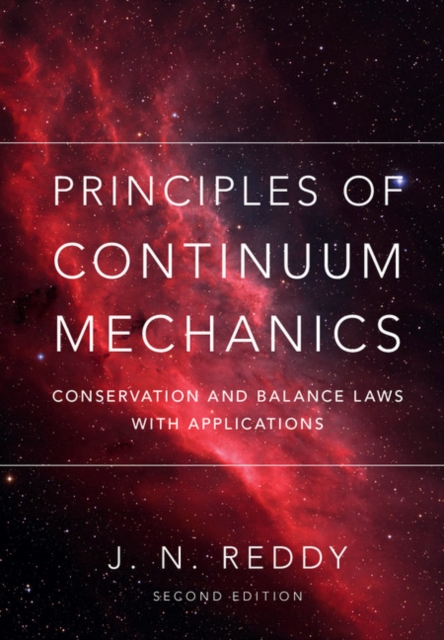 Principles of Continuum Mechanics : Conservation and Balance Laws with Applications, EPUB eBook