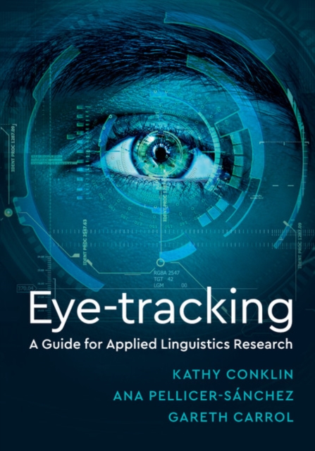 Eye-Tracking : A Guide for Applied Linguistics Research, PDF eBook