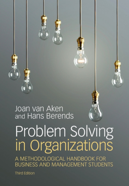 Problem Solving in Organizations : A Methodological Handbook for Business and Management Students, PDF eBook