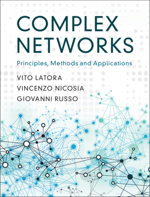 Complex Networks : Principles, Methods and Applications, PDF eBook