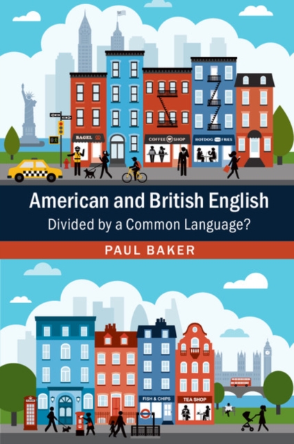 American and British English : Divided by a Common Language?, EPUB eBook