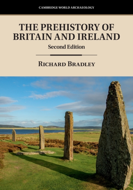 The Prehistory of Britain and Ireland, Paperback / softback Book