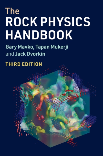 The Rock Physics Handbook, Hardback Book