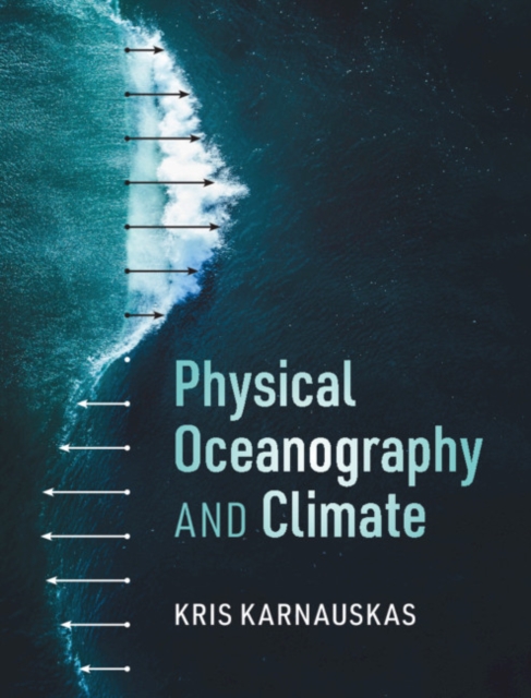 Physical Oceanography and Climate, Hardback Book