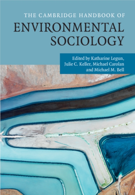 The Cambridge Handbook of Environmental Sociology 2 Volume Hardback Set, Multiple-component retail product Book