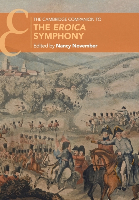 The Cambridge Companion to the Eroica Symphony, Paperback / softback Book