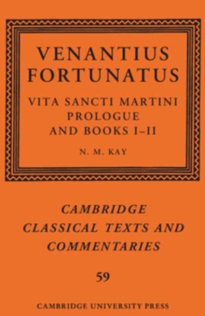 Venantius Fortunatus: Vita Sancti MartiniPrologue and Books I-II, Paperback / softback Book