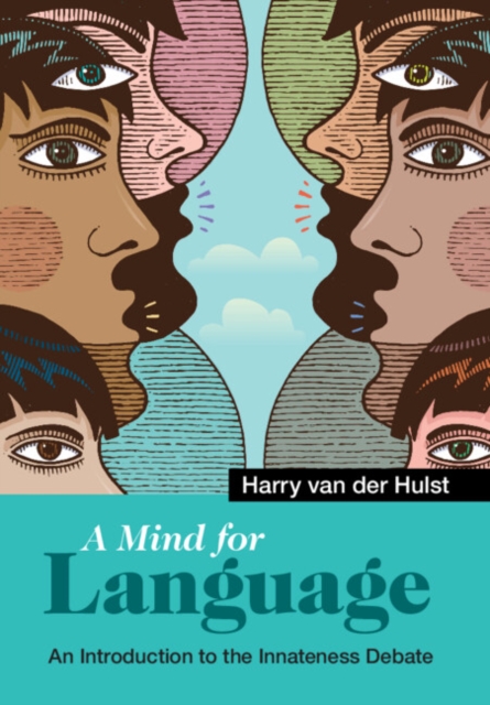 A Mind for Language : An Introduction to the Innateness Debate, Paperback / softback Book