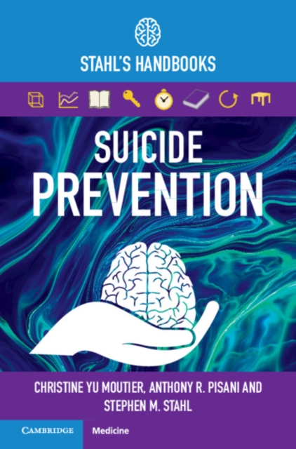 Suicide Prevention : Stahl's Handbooks, Paperback / softback Book