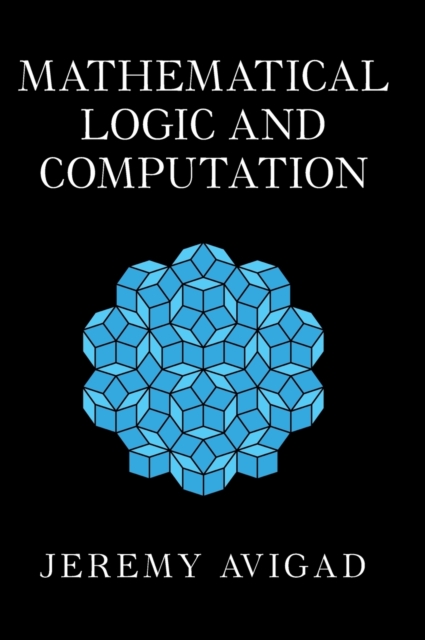 Mathematical Logic and Computation, Hardback Book