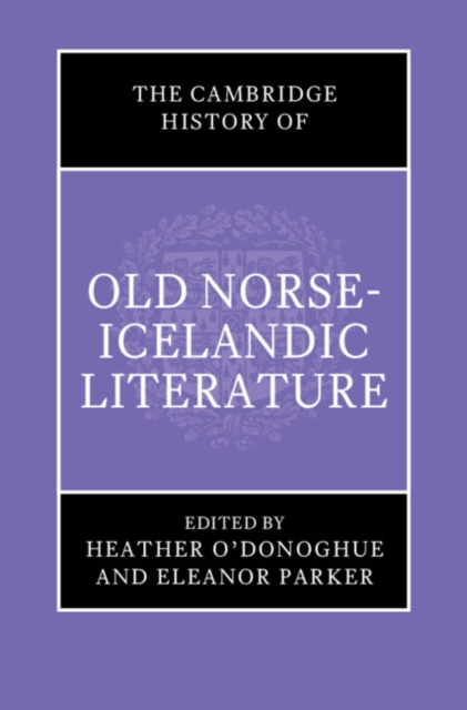 The Cambridge History of Old Norse-Icelandic Literature, Hardback Book