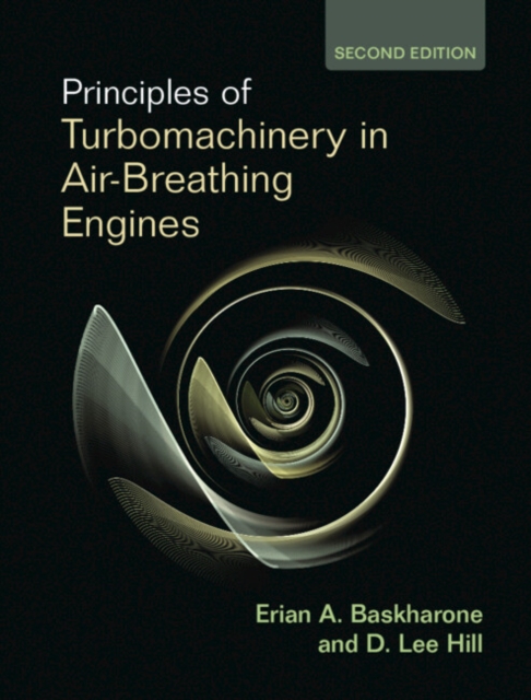 Principles of Turbomachinery in Air-Breathing Engines, Hardback Book