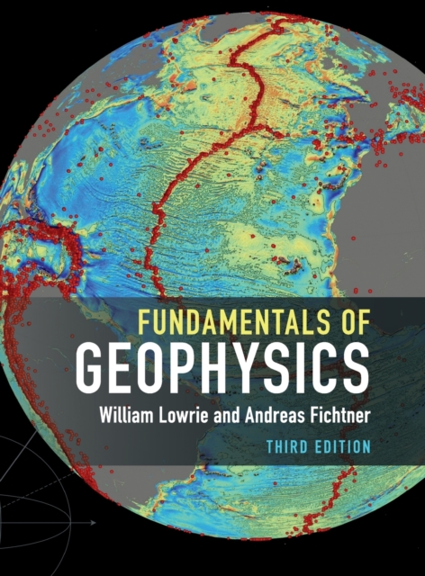 Fundamentals of Geophysics, Hardback Book