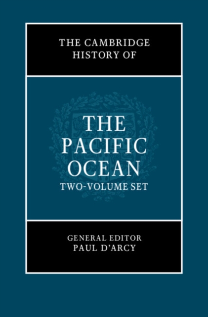 The Cambridge History of the Pacific Ocean 2 Volume Hardback Set, Mixed media product Book