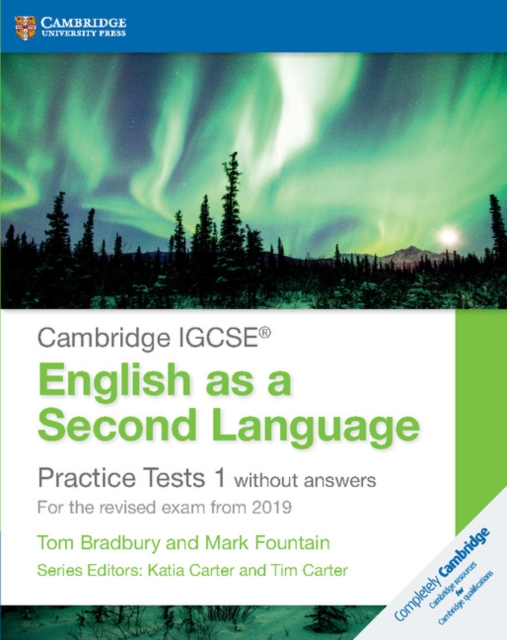 Cambridge IGCSE® English as a Second Language Practice Tests 1 without Answers : For the Revised Exam from 2019, Paperback / softback Book