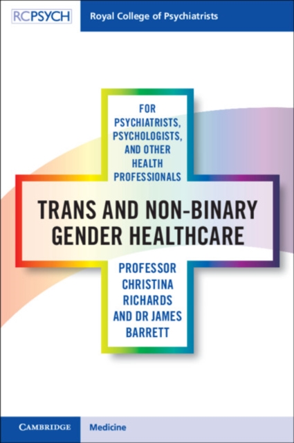 Trans and Non-binary Gender Healthcare for Psychiatrists, Psychologists, and Other Health Professionals, EPUB eBook