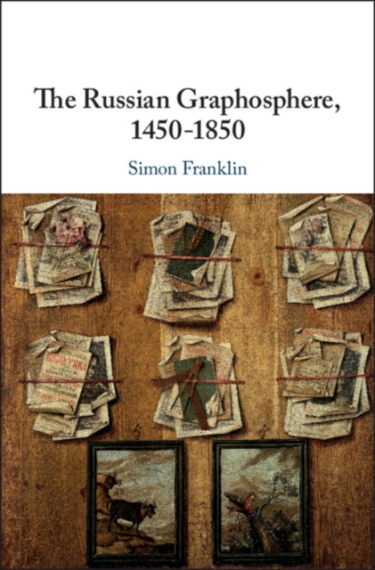 The Russian Graphosphere, 1450-1850, EPUB eBook