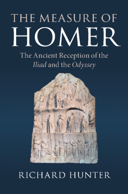 Measure of Homer : The Ancient Reception of the Iliad and the Odyssey, EPUB eBook