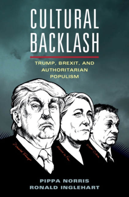 Cultural Backlash : Trump, Brexit, and Authoritarian Populism, EPUB eBook