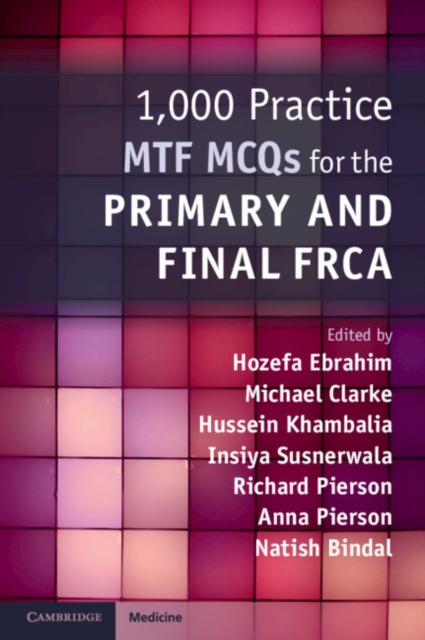 1,000 Practice MTF MCQs for the Primary and Final FRCA, PDF eBook