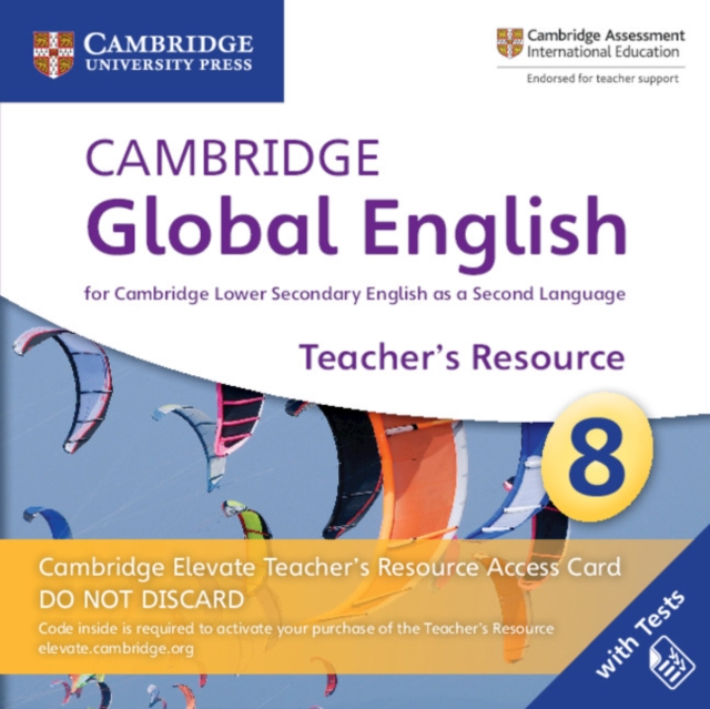 Cambridge Global English Stage 8 Cambridge Elevate Teacher's Resource Access Card : for Cambridge Lower Secondary English as a Second Language, Digital product license key Book