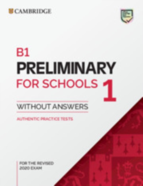 B1 Preliminary for Schools 1 for the Revised 2020 Exam Student's Book without Answers, Paperback / softback Book