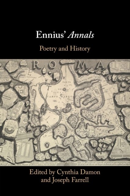 Ennius' Annals : Poetry and History, Paperback / softback Book