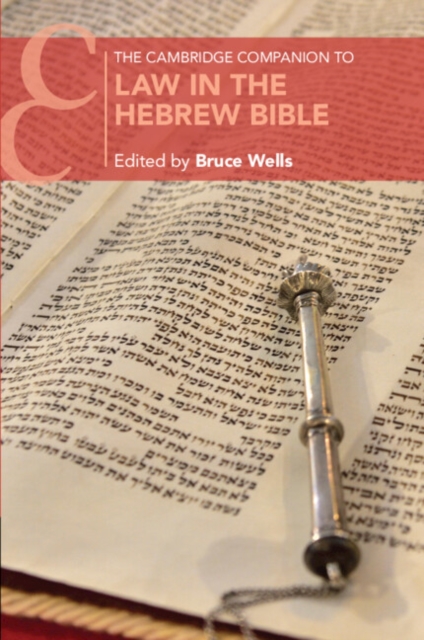 The Cambridge Companion to Law in the Hebrew Bible, Paperback / softback Book