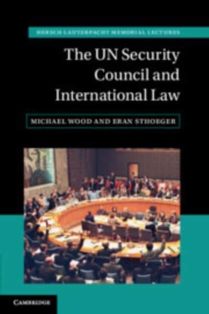 The UN Security Council and International Law, Paperback / softback Book