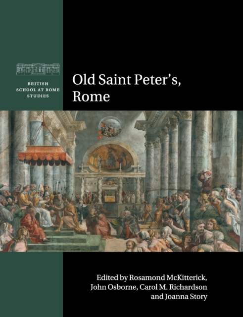 Old Saint Peter's, Rome, Paperback / softback Book