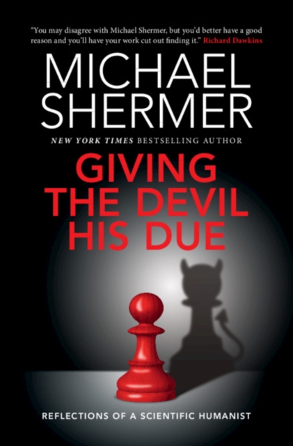 Giving the Devil his Due : Reflections of a Scientific Humanist, Paperback / softback Book