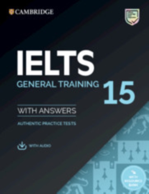 IELTS 15 General Training Student's Book with Answers with Audio with Resource Bank : Authentic Practice Tests, Multiple-component retail product Book