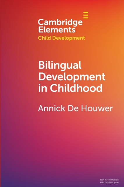 Bilingual Development in Childhood, Paperback / softback Book