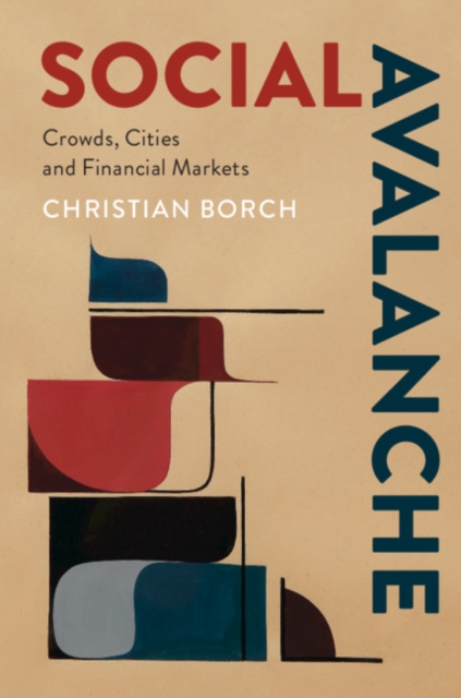 Social Avalanche : Crowds, Cities and Financial Markets, EPUB eBook