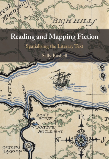 Reading and Mapping Fiction : Spatialising the Literary Text, EPUB eBook
