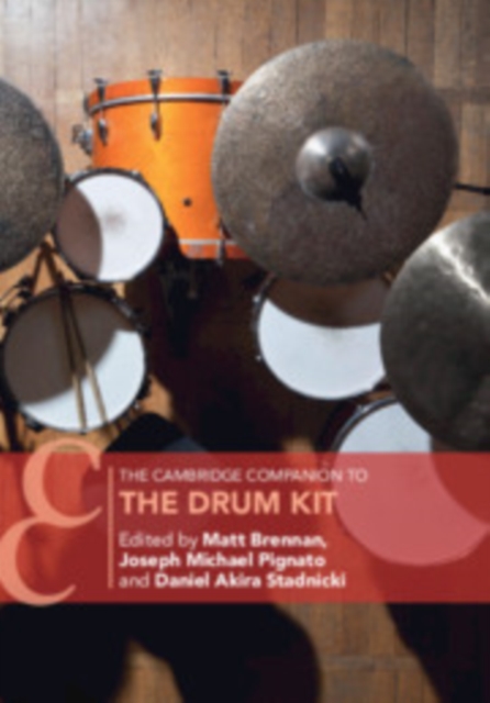 The Cambridge Companion to the Drum Kit, PDF eBook