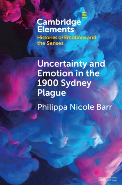 Uncertainty and Emotion in the 1900 Sydney Plague, Paperback / softback Book