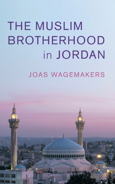 The Muslim Brotherhood in Jordan, Hardback Book
