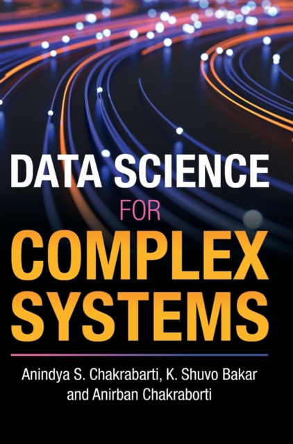 Data Science for Complex Systems, Hardback Book