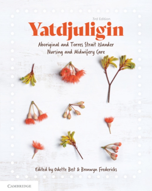Yatdjuligin : Aboriginal and Torres Strait Islander Nursing and Midwifery Care, EPUB eBook