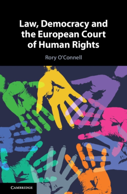 Law, Democracy and the European Court of Human Rights, PDF eBook