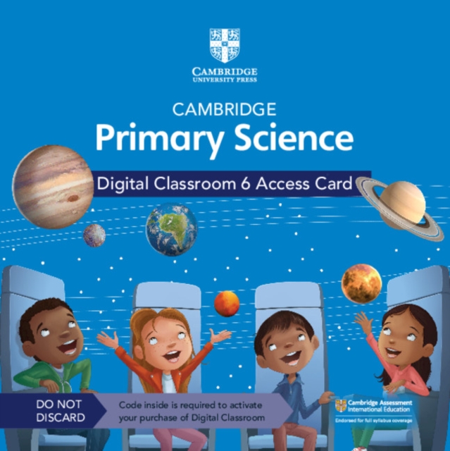 Cambridge Primary Science Digital Classroom 6 Access Card (1 Year Site Licence), Digital product license key Book