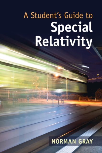 A Student's Guide to Special Relativity, Paperback / softback Book