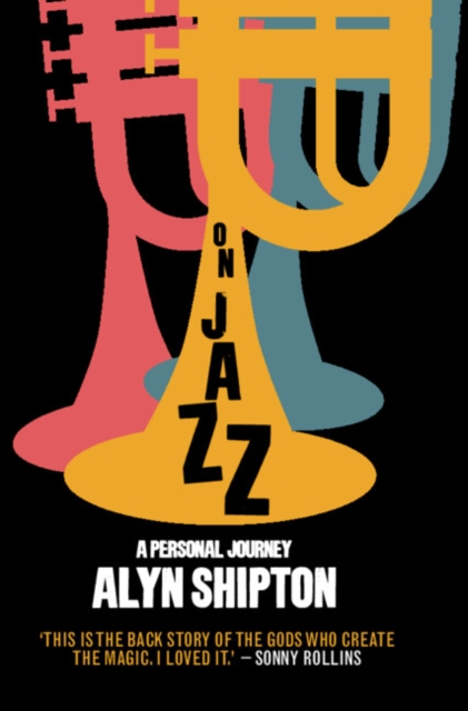 On Jazz : A Personal Journey, PDF eBook